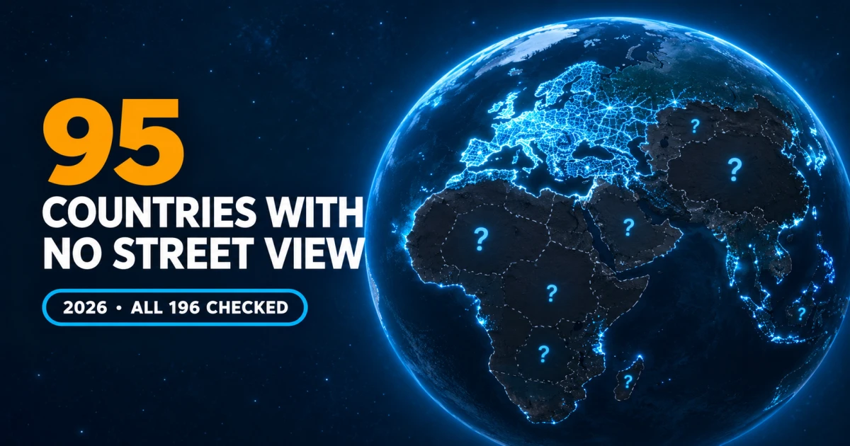Globe with Europe lit up by Street View roads while most of Africa and China stay dark, showing 95 countries without Google Street View in 2026